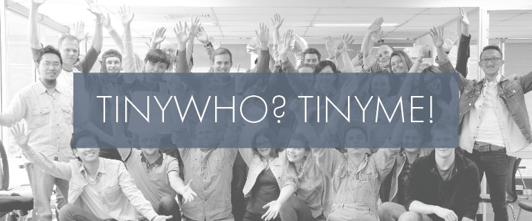 Tiny Who? All About Tinyme